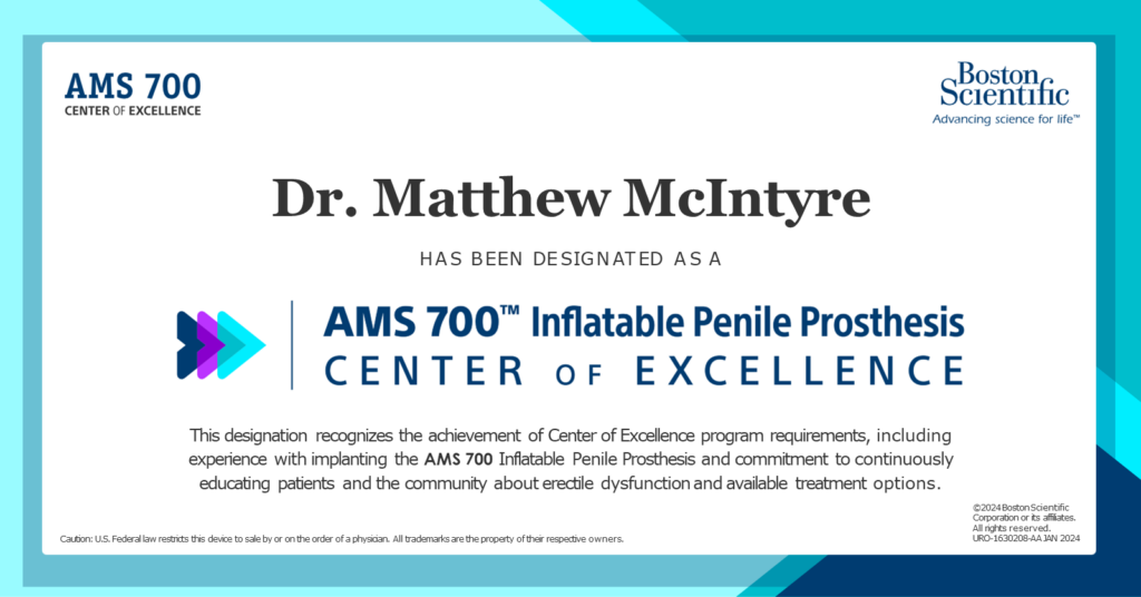 AMS 700 Center of Excellence certificate in inflatable penile prosthesis to Dr. Matthew McIntyre by Boston Scientific